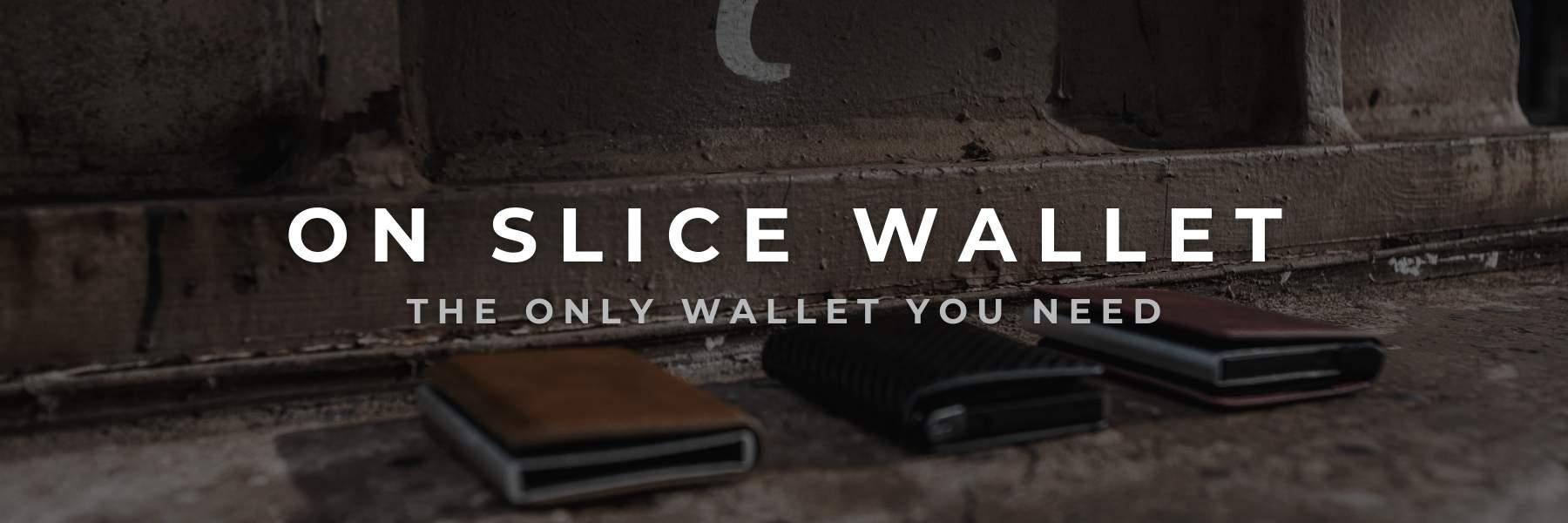 ON SLICE Wallets - ON SLICE